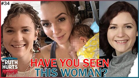 The Truth Hurts #34 - Searching for Maddi Kingsbury