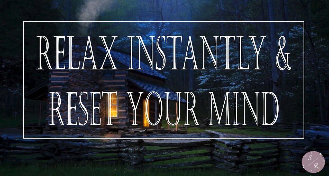 Relax Instantly - How To Relax - Soothing & Chill Vibes