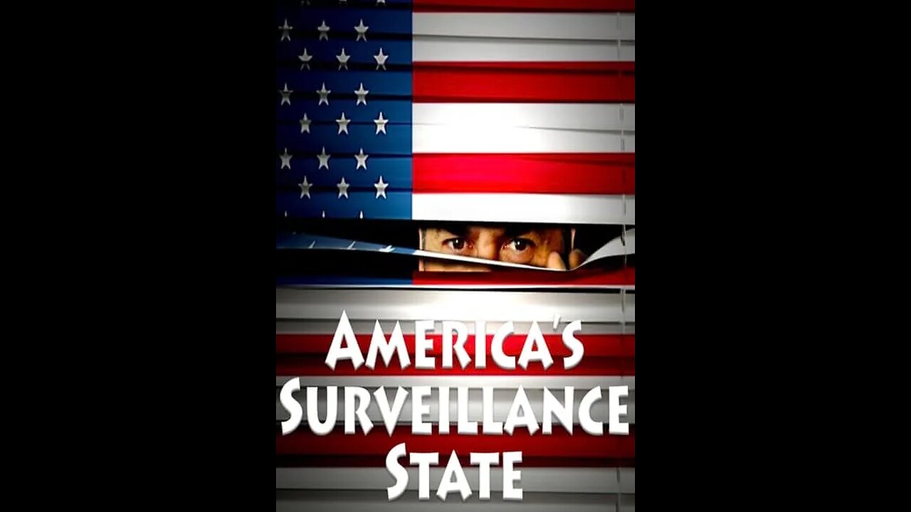 he Surveillance System of the United States, A Comprehensive Documentary