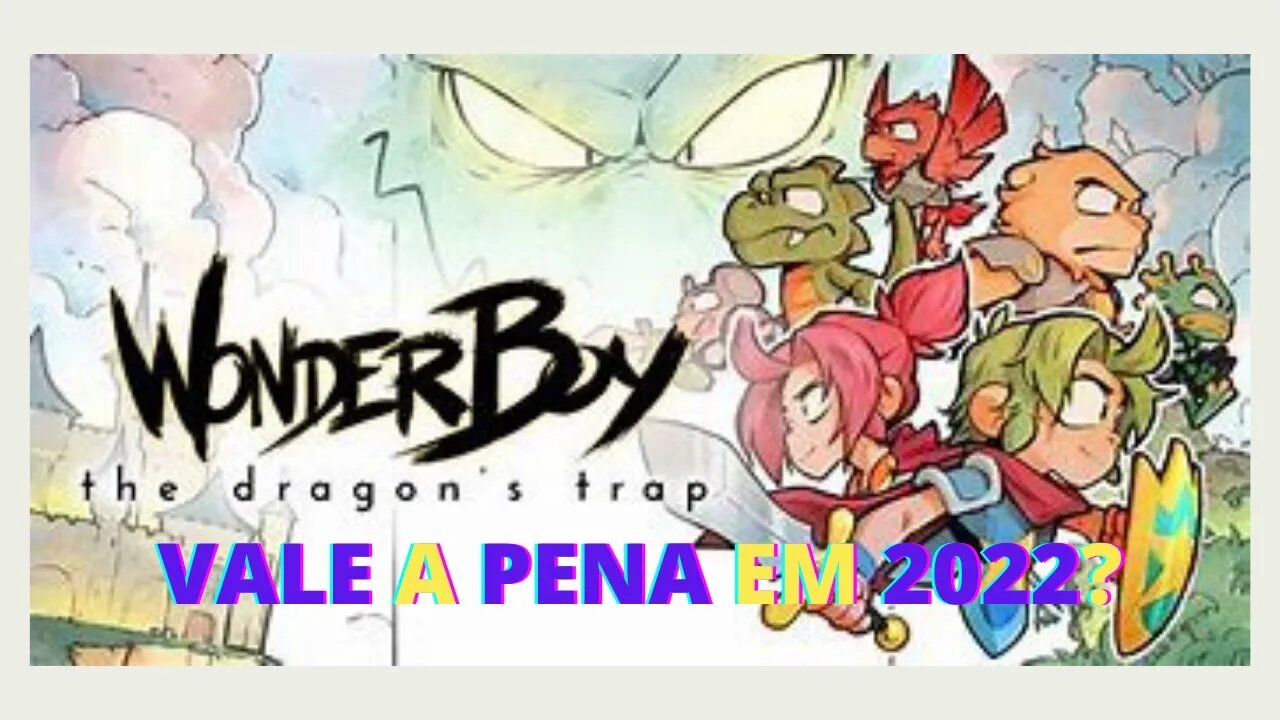 Wonder Boy: The Dragon's Trap remake vale a pena?