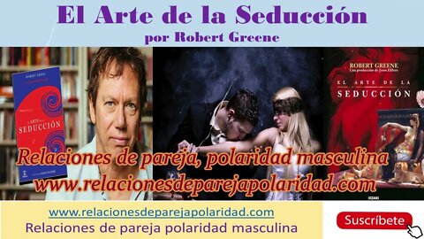 El Arte de la Seducción por Robert Greene