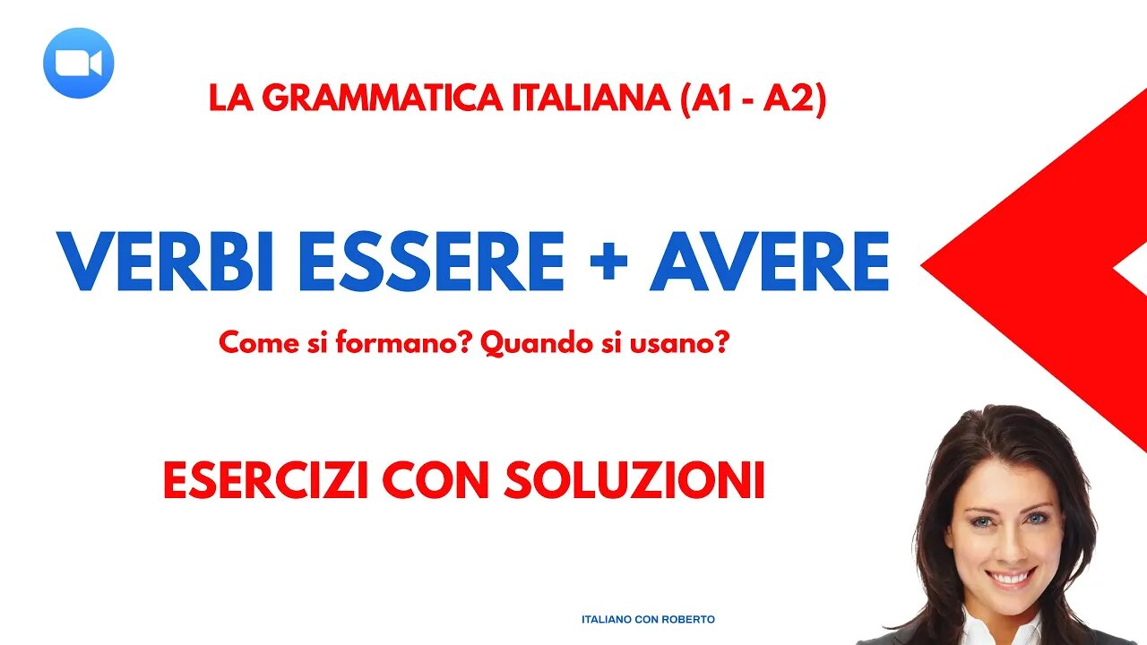 Verbo essere e verbo avere: tutto quello che devi sapere. Teoria + esercizi + soluzioni.