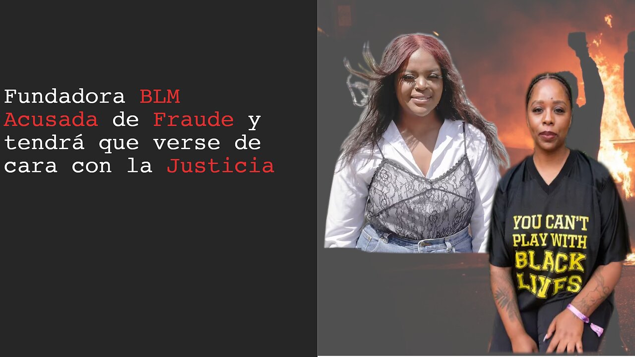 Fundadora de BLM Acusada de Fraude!!!