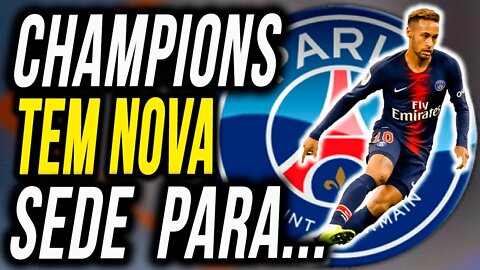 FINAL da CHAMPIONS tem MUDANÇA de SEDE anunciada!! SITUAÇÃO ameaça e ATINGE vários ESPORTES!!