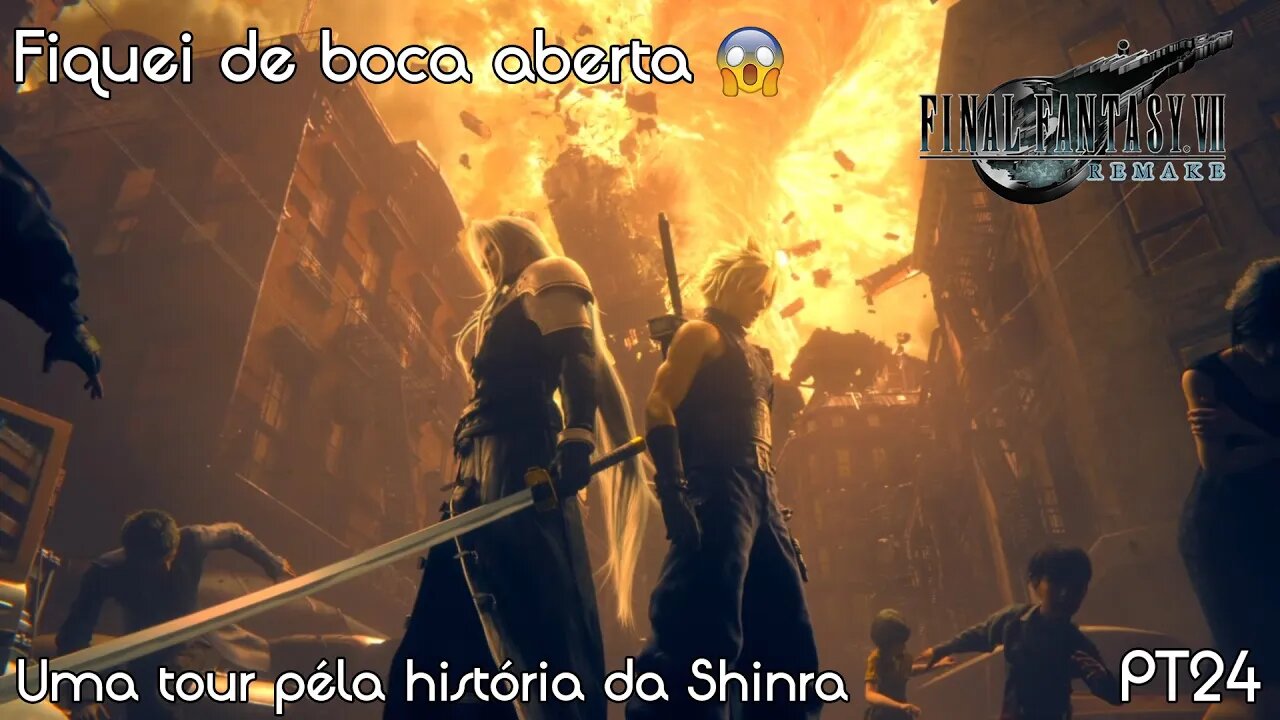 Tour pela Shinra e olhem essas cenas! Final Fantasy VII Remake Gameplay PT24 - PT-BR
