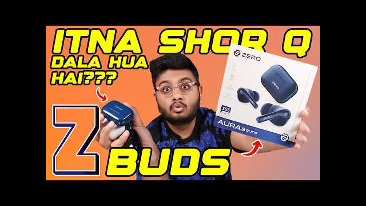 I Tested Zbuds Aura !! | Affordable Earbuds ?