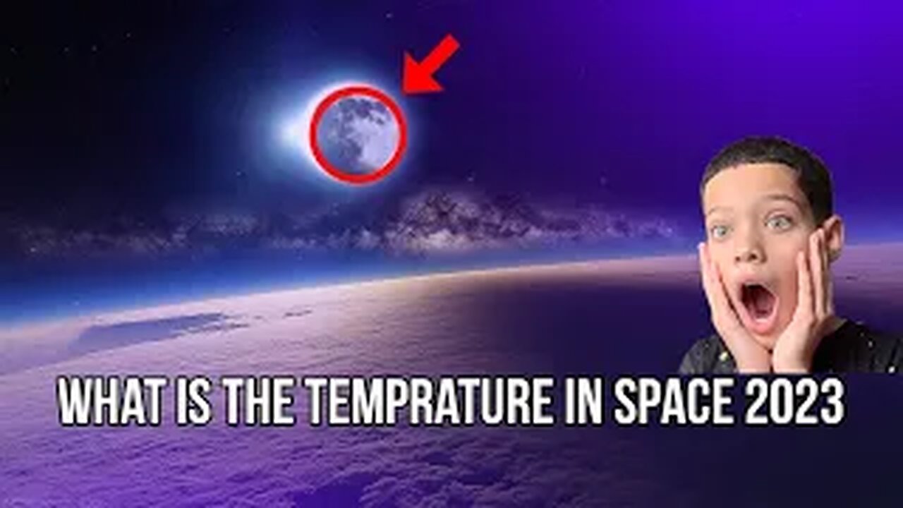 What Is The Temprature In Space 2023 FactsTube