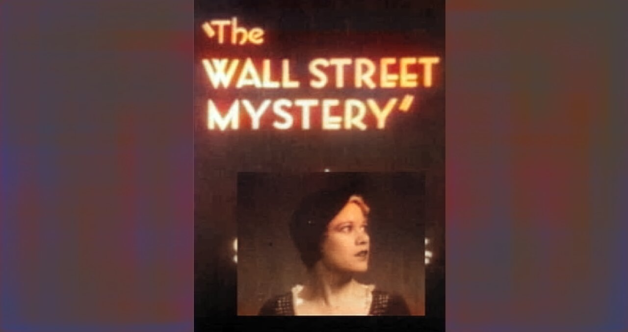 THE WALL STREET MYSTERY (1931) - colorized short