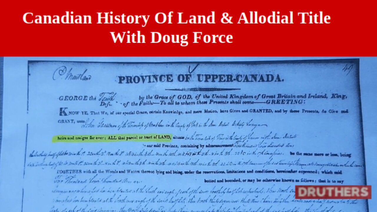 Canadian History Of Land & Allodial Title With Doug Force