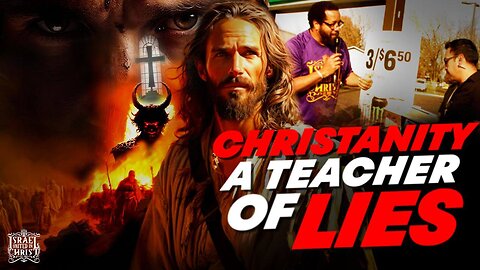 Christianity A Teacher Of Lies