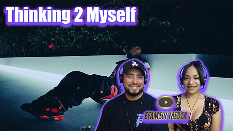 Peysoh - Thinking 2 Myself (eFamily Reaction!) @peysoh3322