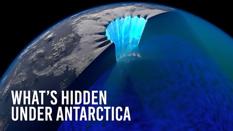 What's Hidden Under Antarctica?