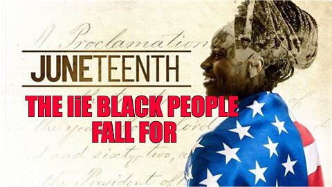 JUNETEENTH IS THIS SOMETHING BLACK PEOPLE SHOULD CELEBRATE