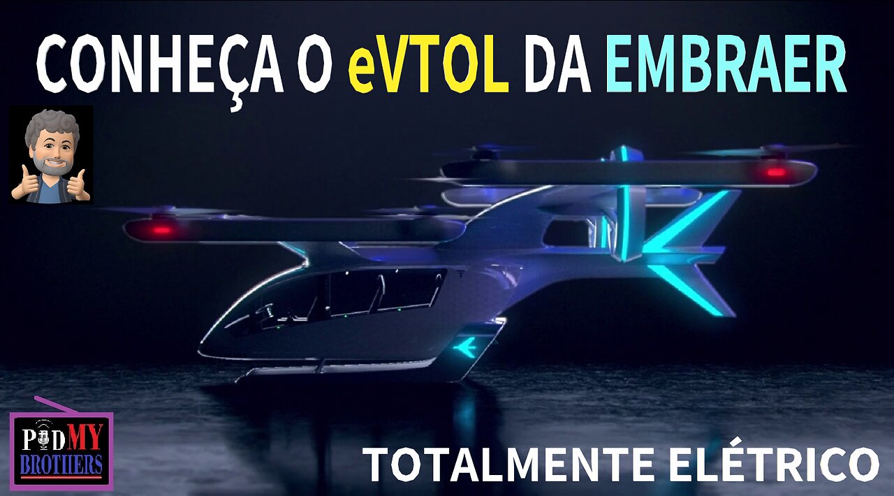 TUDO SOBRE O eVTOL DA EMBRAER...