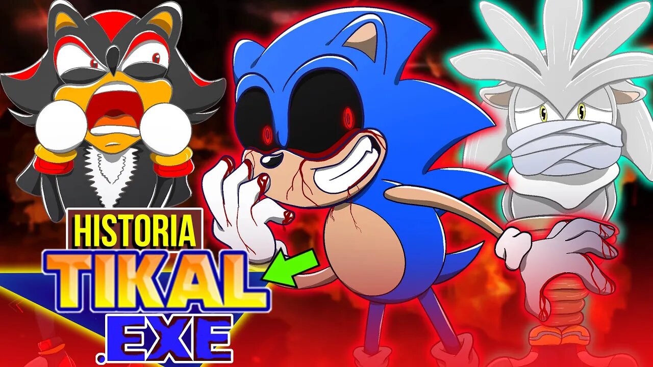 SONIC EXE vs SHADOW e SILVER 😈| HISTORIA TIKAL EXE