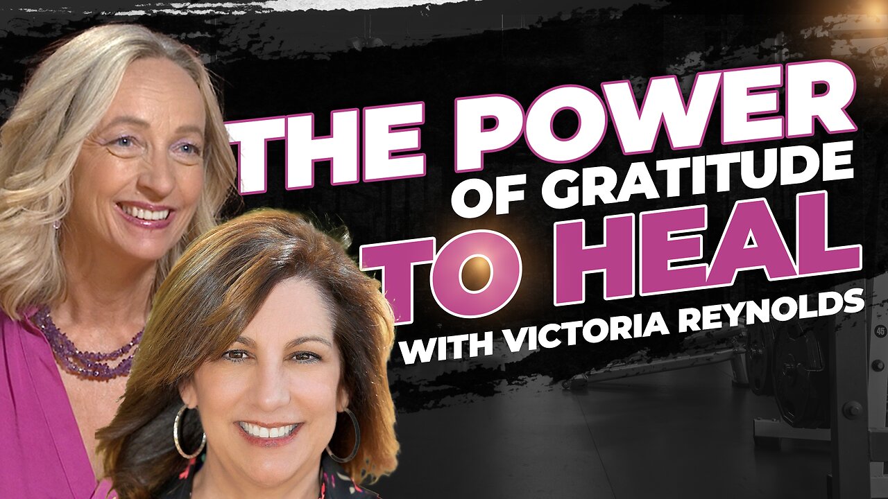 The Power of Gratitude to Heal with Victoria Reynolds | XRPQFSTeam