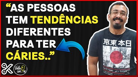 COMO É FORMADA A CÁRIE ? - VALUE CORTES