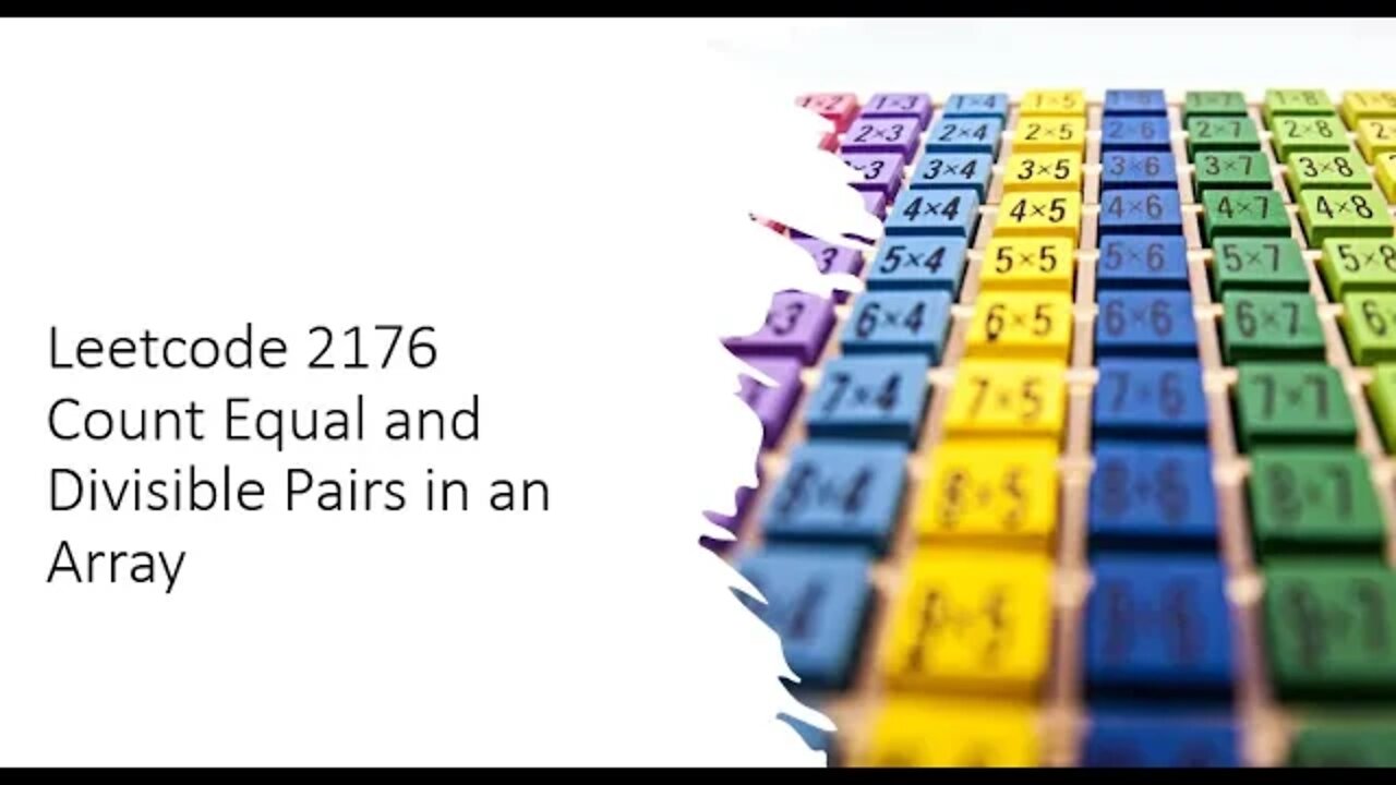 Leetcode 2176 Count Equal and Divisible Pairs in an Array