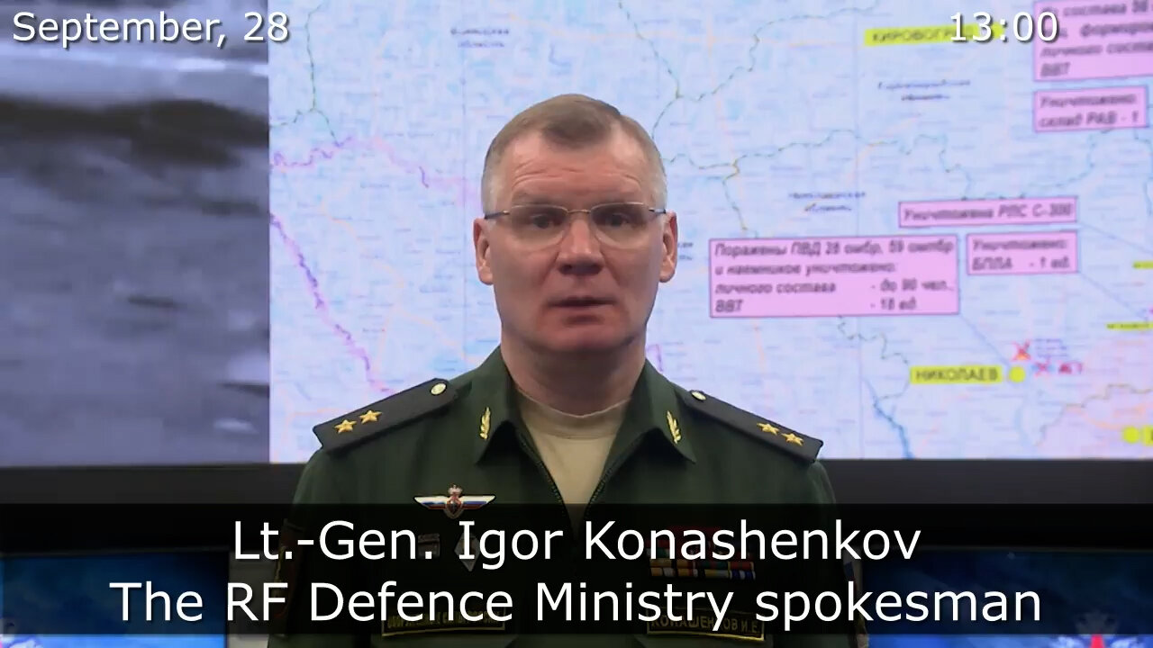 (9/28/2022) RUSSIAN DEFENCE MINISTRY REPORT ON THE SPECIAL MILITARY OPERATION IN UKRAINE