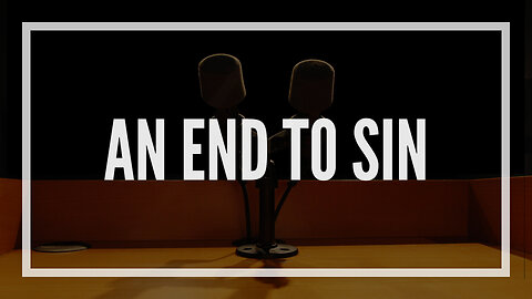 "An End to Sin" - Ronald L. Dart