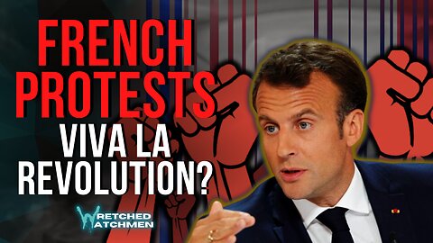 French Protests: Viva La Revolution?
