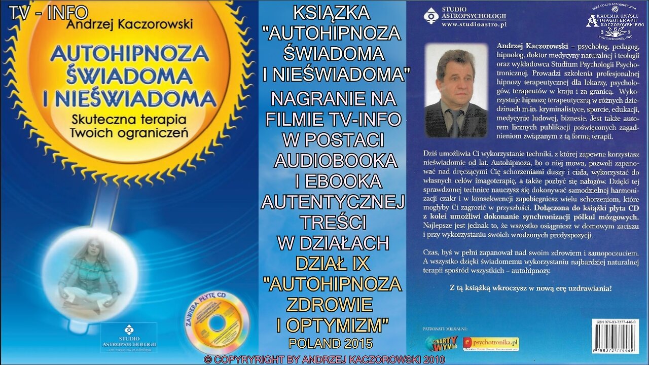 AUDIOBOOK-AUTOHIPNOZA- DZIAŁ IX ,,AUTOHIPNOZA ZDROWIE I OPTYMIZM,, NAGRANIE NA FILMIE TV INFO 2015