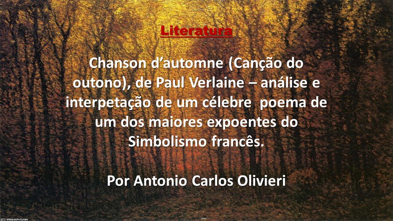 Canção do outono - Análise do poema de Paul Verlaine.