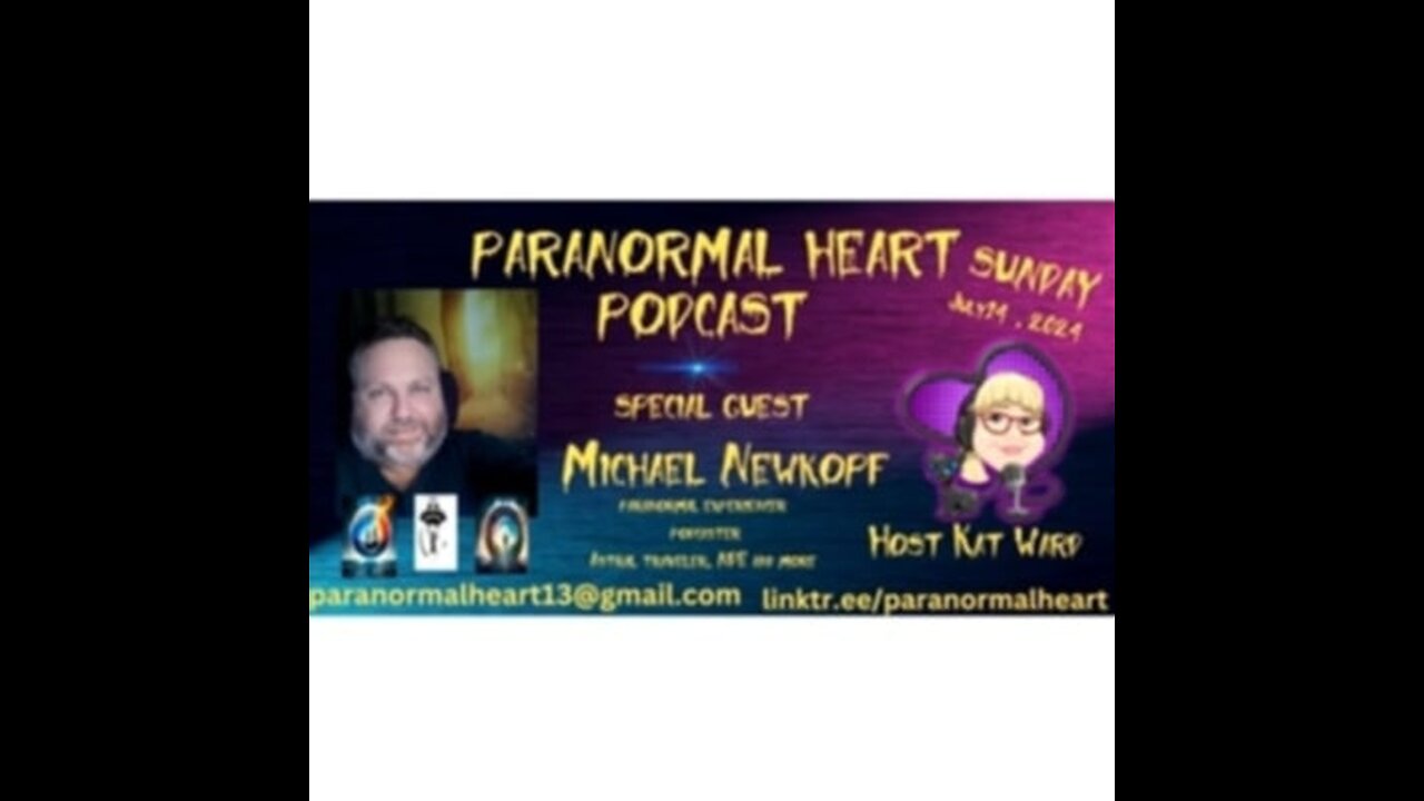 EP121 Michael Newkopf on Paranormal Heart Podcast