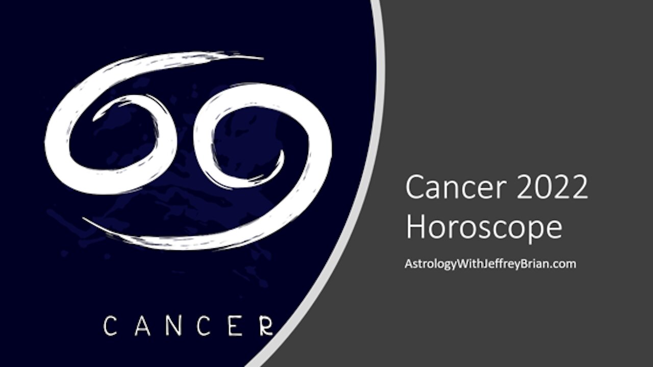 Cancer Yearly Horoscope for 2022