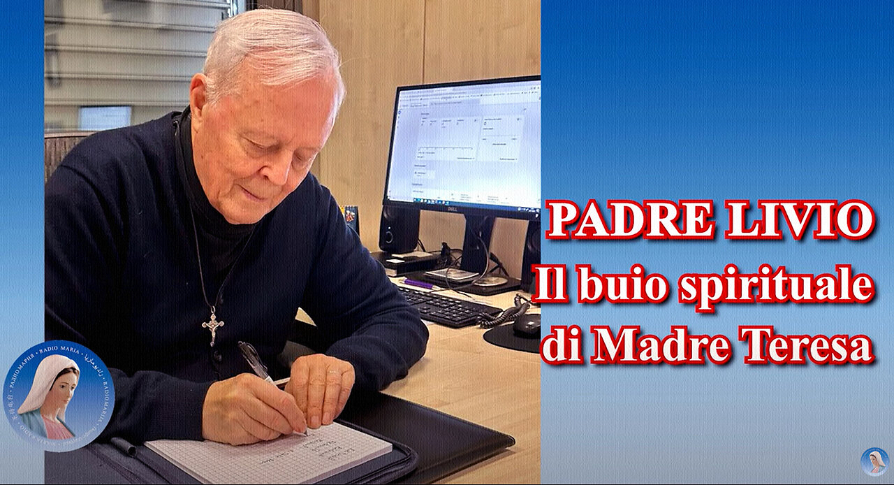 (10 SETTEMBRE 2024) - PADRE LIVIO FANZAGA: “IL BUIO SPIRITUALE DI MADRE TERESA!!”😇💖🙏