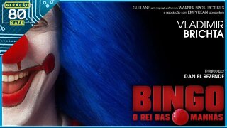 BINGO: O REI DA MANHÃ - Trailer #01 (Dublado)
