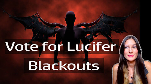 Vote for Lucifer! And more info on blackouts