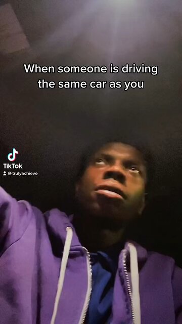 When someone is driving the same car as you