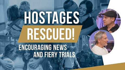 Breakthrough in the fire! Hostages rescued and encouragement from a former muslim in Gaza!