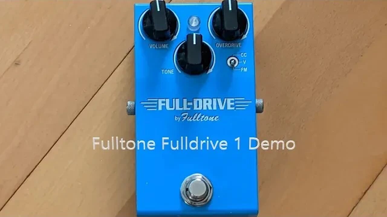 Pedal Demo Fulltone Fulldrive 1 Part 2