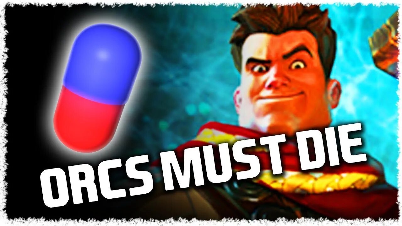 Bro Team Pill - Orcs Must Die