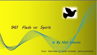 961 Flesh vs Spirit