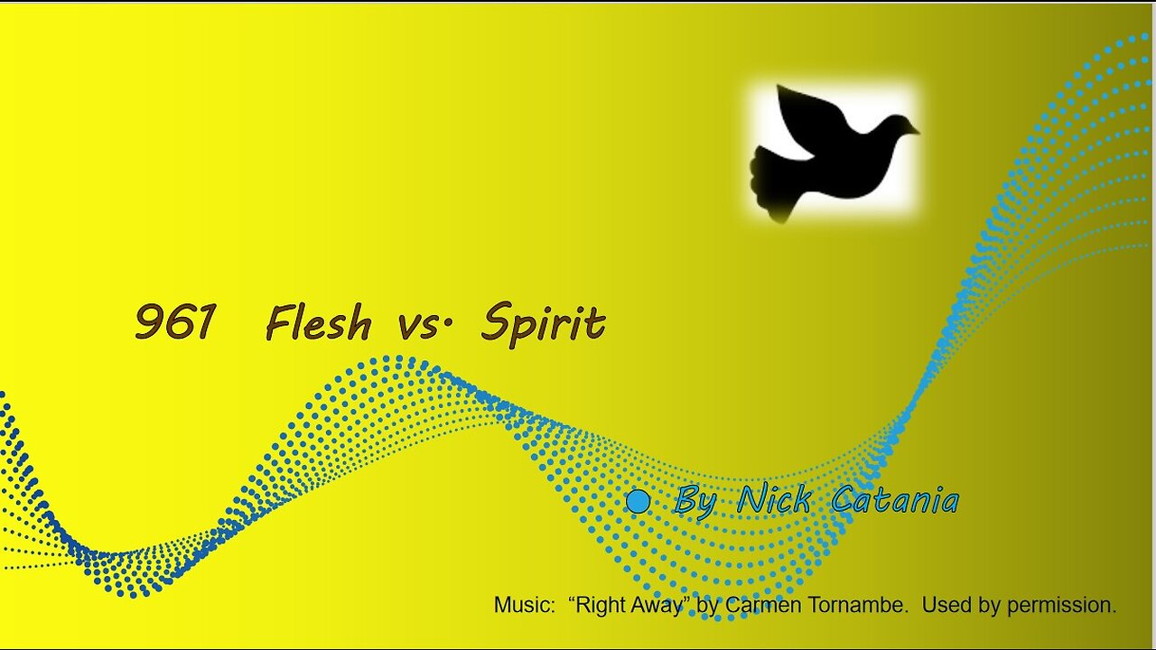 961 Flesh vs Spirit