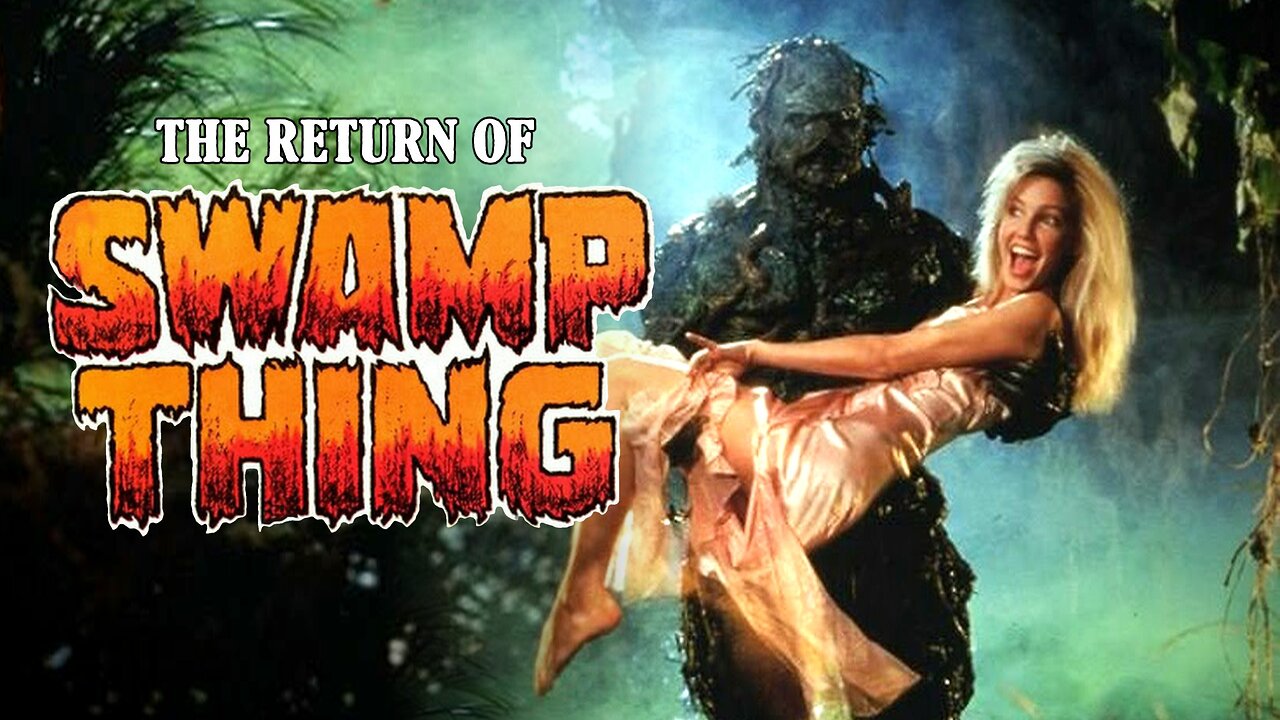 The Return of Swamp Thing (1989) Dick Durock, Heather Locklear, Louis Jourdan