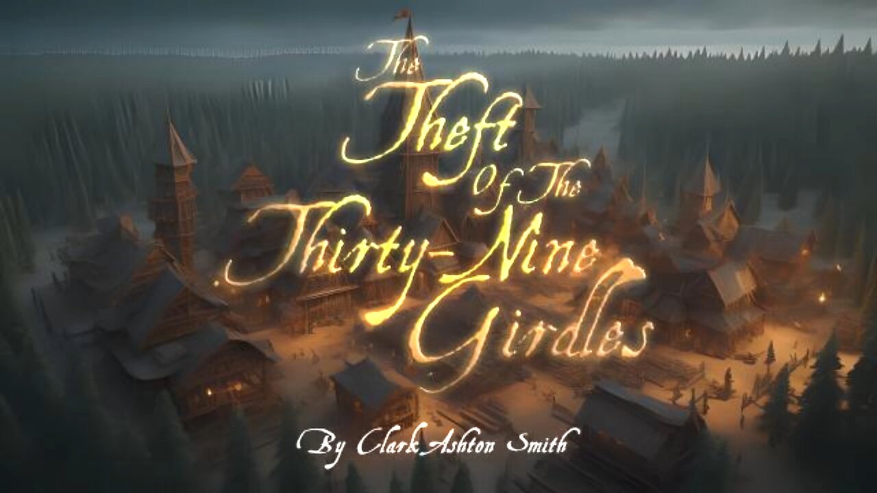 The Theft of the Thirty-Nine Girdles