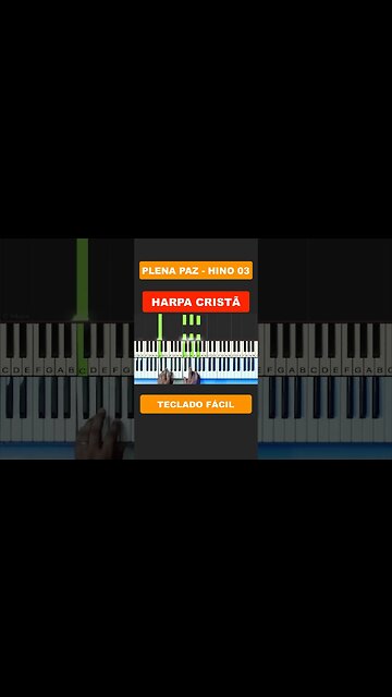 Plena paz - Hino 03 - Harpa Cristã- Teclado Fácil