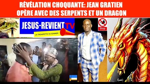 “JEAN GRATIEN OPÈRE AVEC DES SERPENTS ET LE DRAGON” ~ TÉMOIGNAGE CHOQUANT D’UNE ANCIENNE VICTIME
