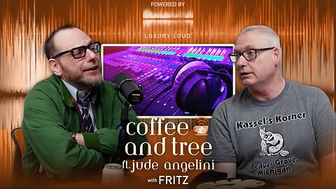 Re-release of Coffee and Tree podcast Ep. 107 w/ Fritz