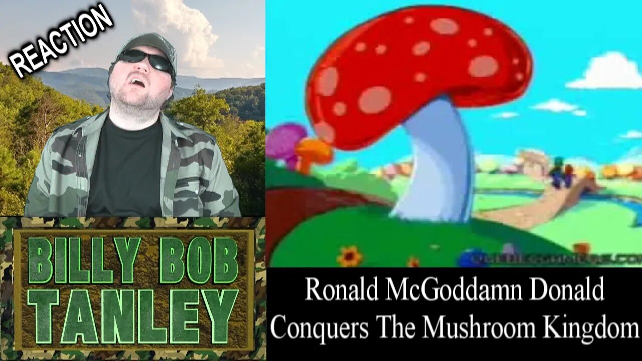 Ronald McGoddamn Donald Conquers The Mushroom Kingdom REACTION!!! (BBT)