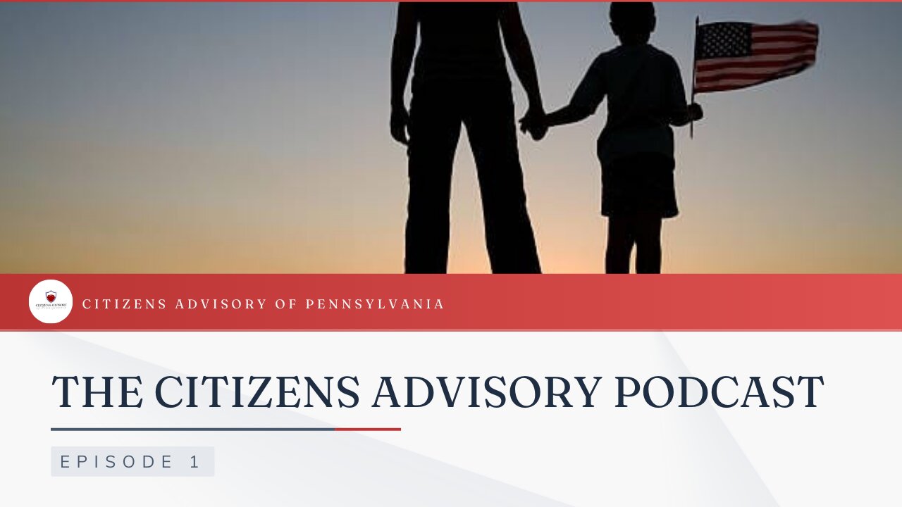 The Citizens Advisory Podcast: EPISODE 1