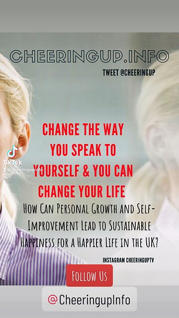 How Can Personal Growth and Self-Improvement Lead to Sustainable Happiness for a Happier Life