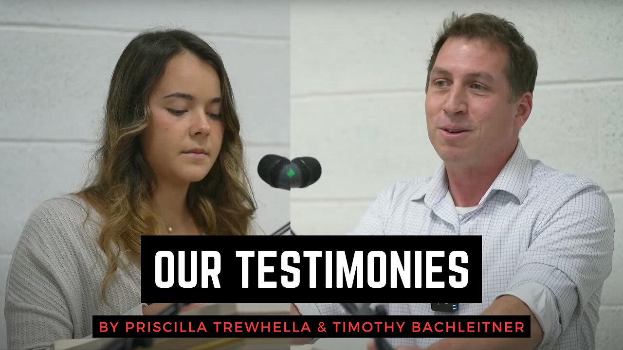 Our Testimonies - Priscilla Trewhella and Timothy Bachleitner