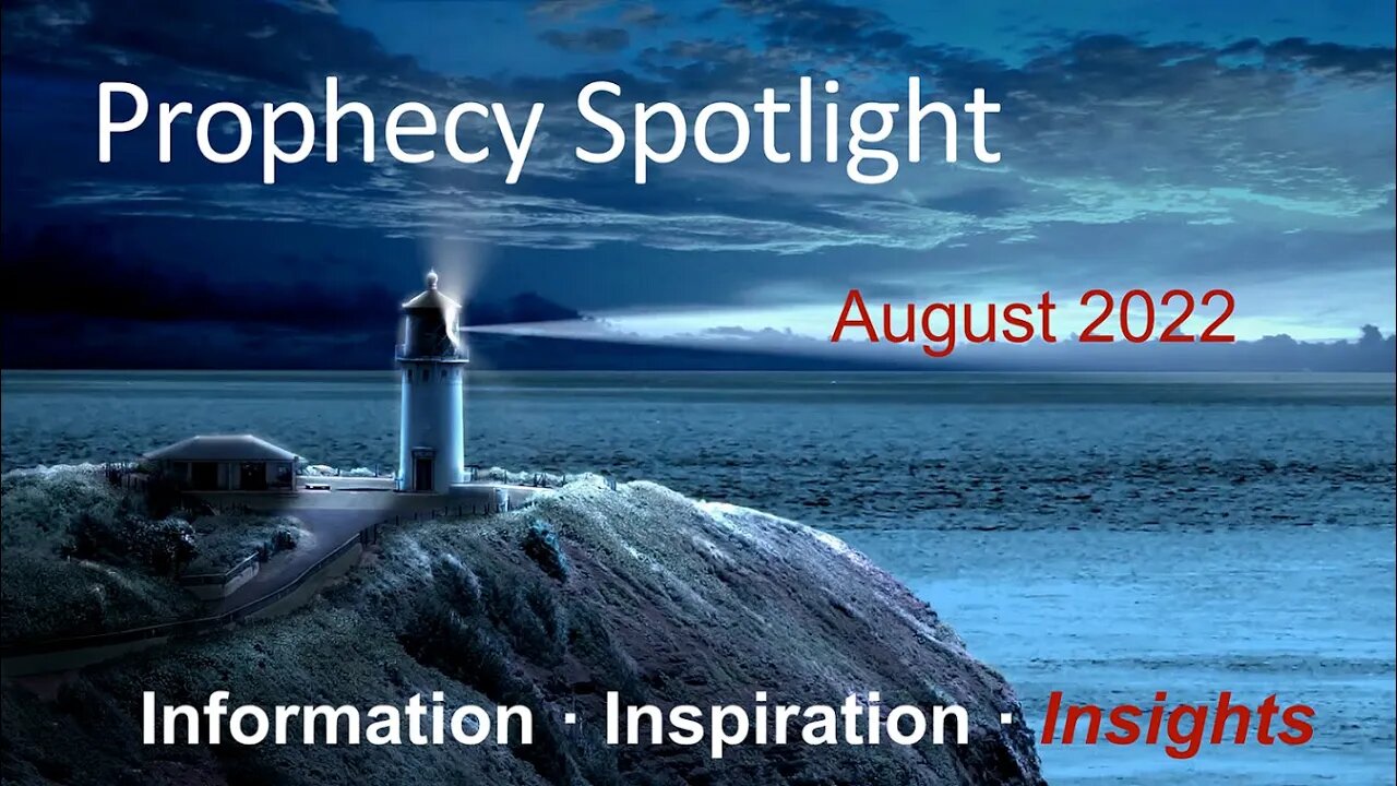 Ingo Sorke: Prophecy Spotlight August 2022