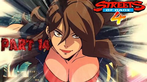 Streets of Rage 4 PART 14: Blaze's Inimmunity
