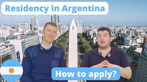 How to get Residency in Argentina